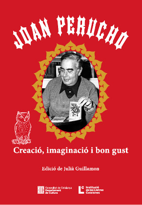 Joan Perucho: creació, imaginació i bon gust