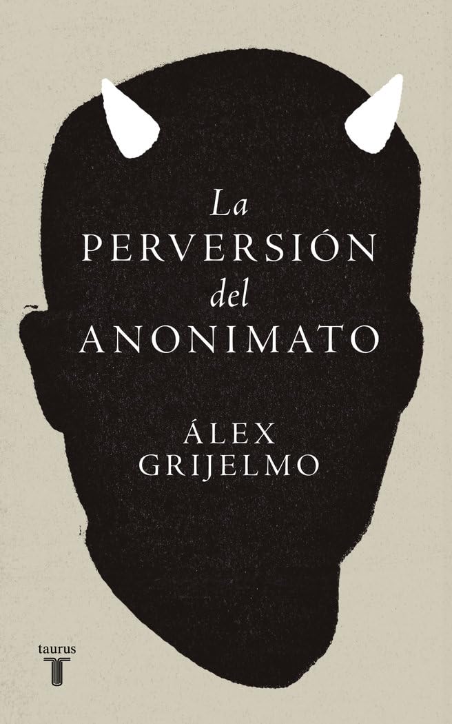 La Perversión del anonimato
