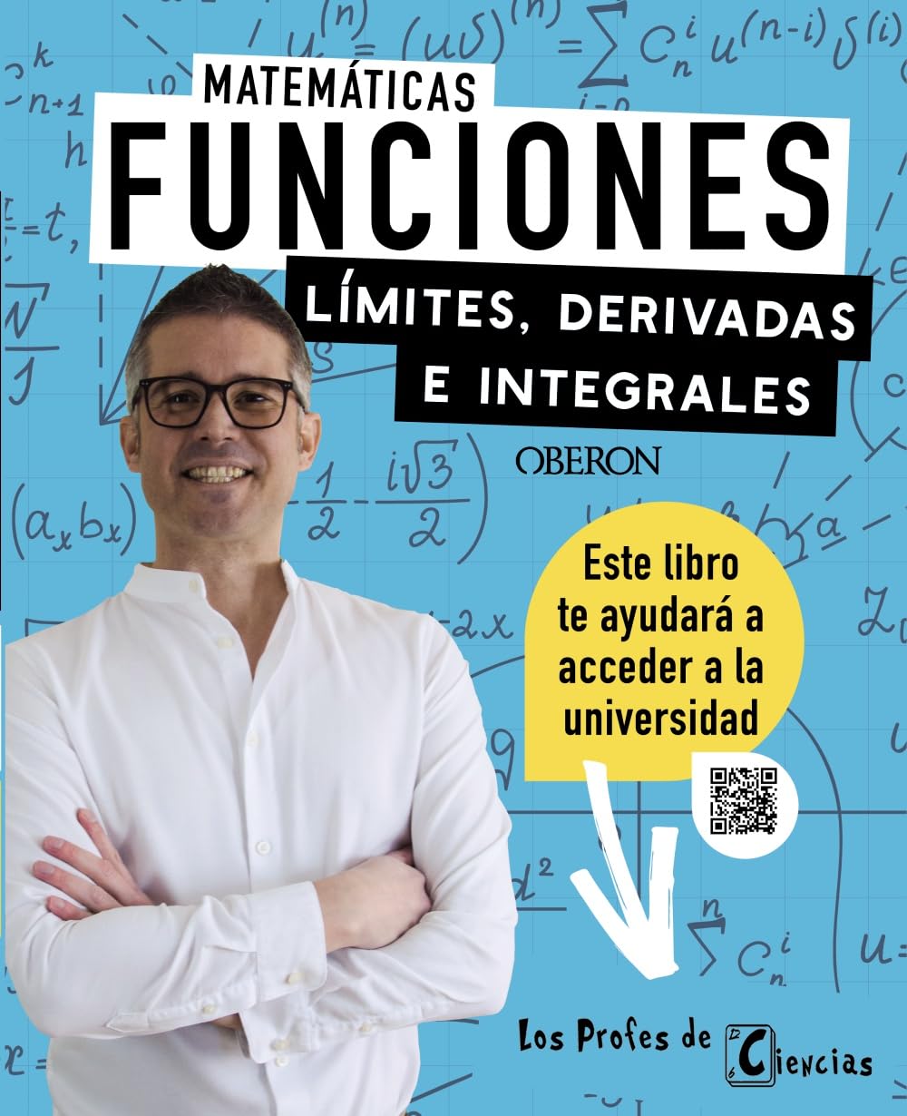 Funciones: límites, derivadas e integrales : matemáticas