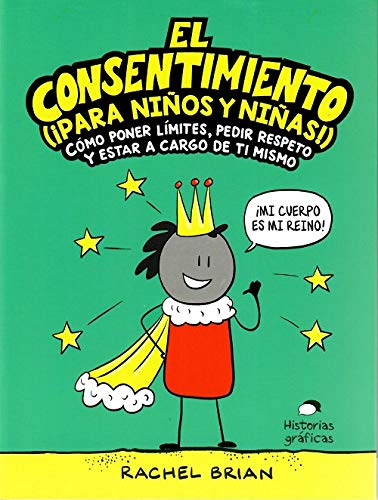 El consentimiento (¡para niños y niñas!)