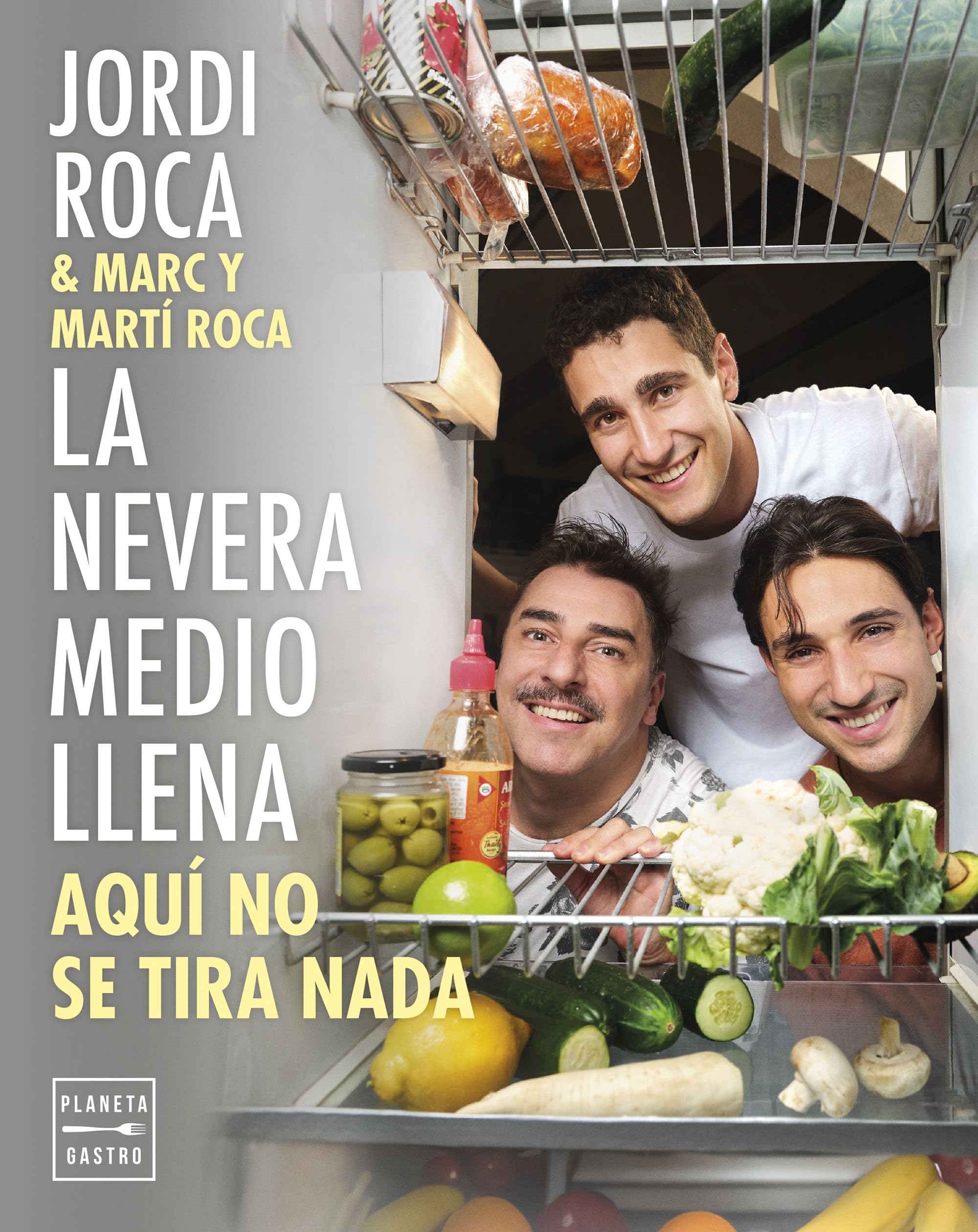 La nevera medio llena : aquí no se tira nada