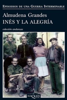 Inés y la alegría : el ejército de la Unión Nacional Española y la invasión del Valle de Arán, Pirineo de Lérida, 19-27 de Octubre de 1944