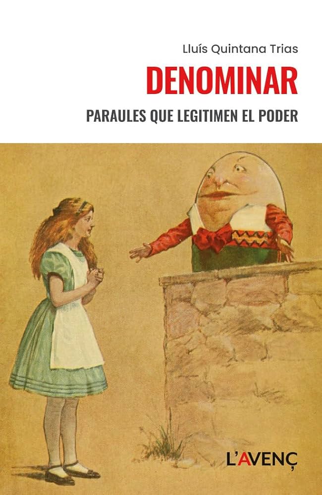 Denominar : paraules que legitimen el poder