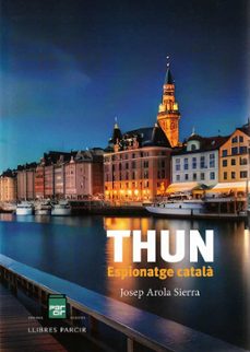 Thun: Espinonatge català