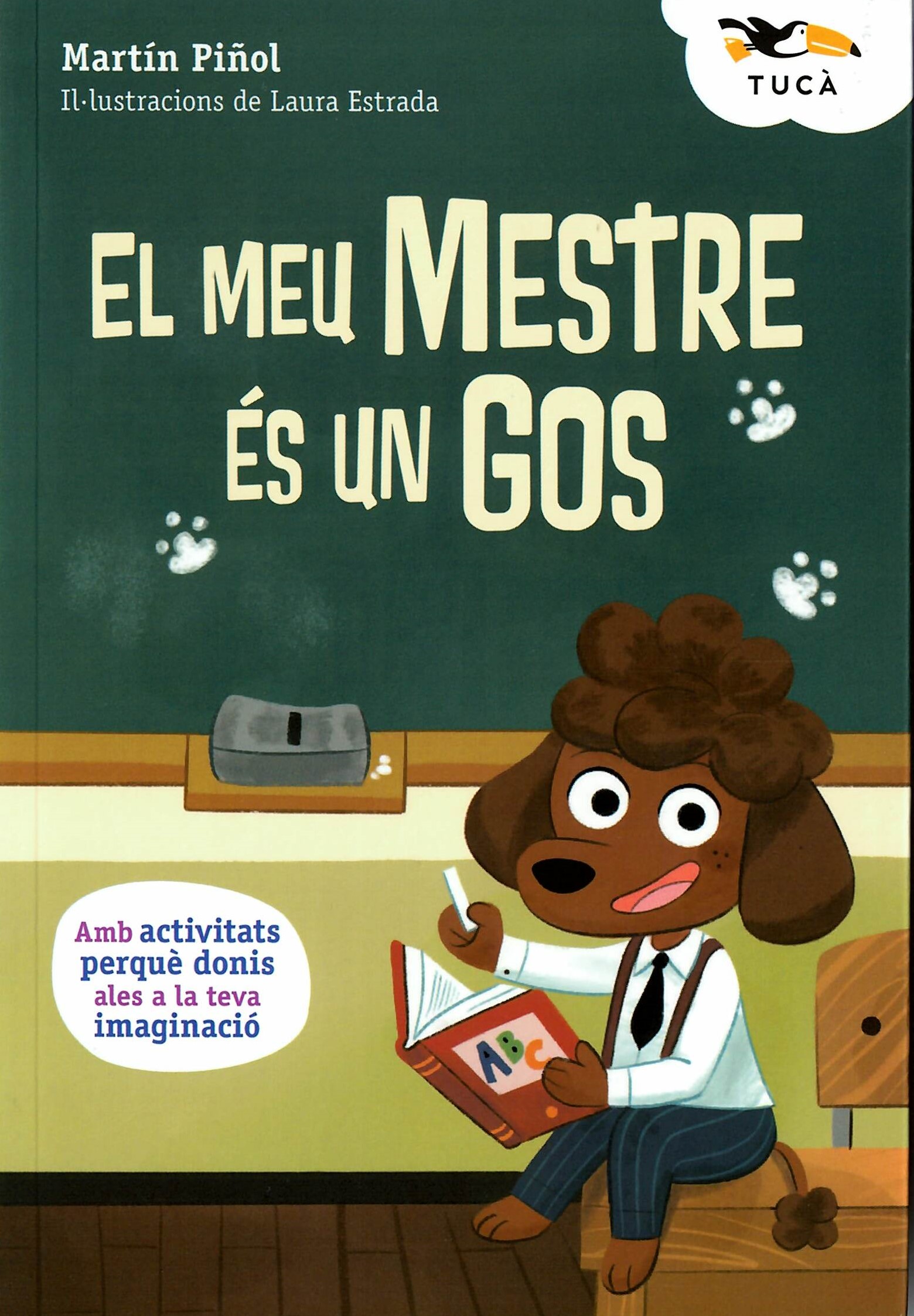 El meu mestre és un gos