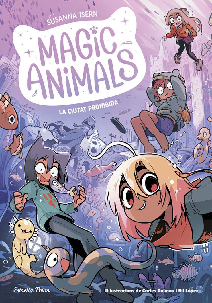 Magic animals - La ciutat prohibida