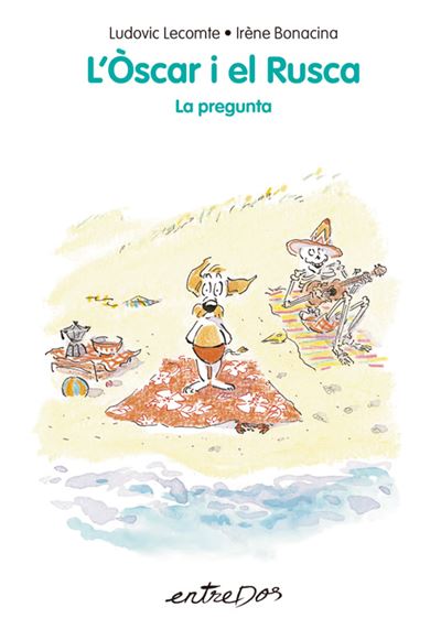 L'Òscar i el Rusca - La pregunta
