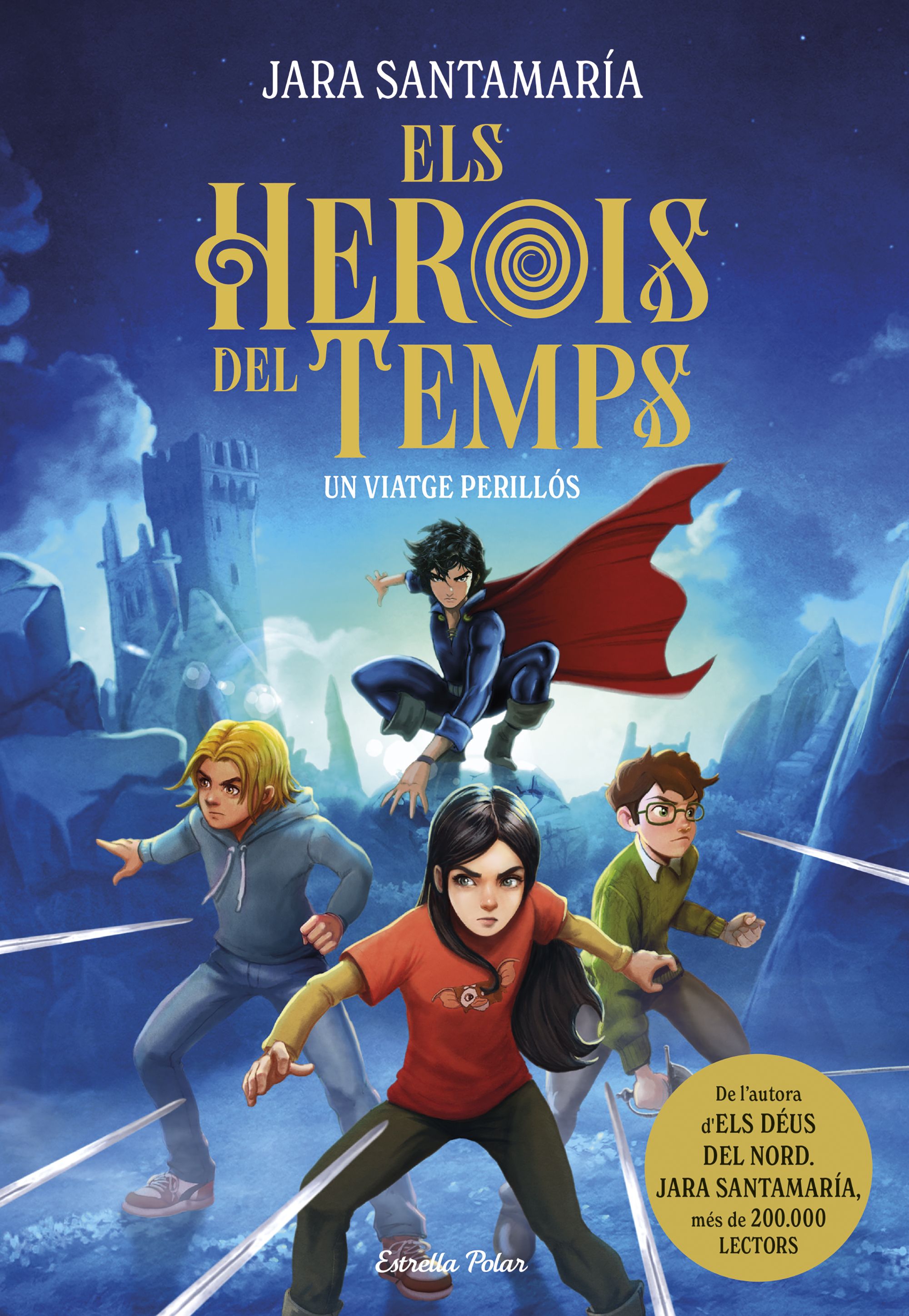 Els herois del temps - Un viatge perillós