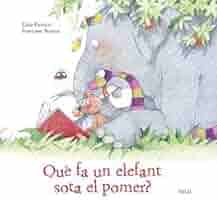Què fa un elefant sota el pomer?
