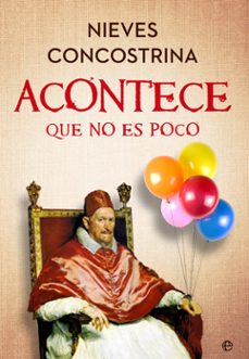 	Acontece que no es poco