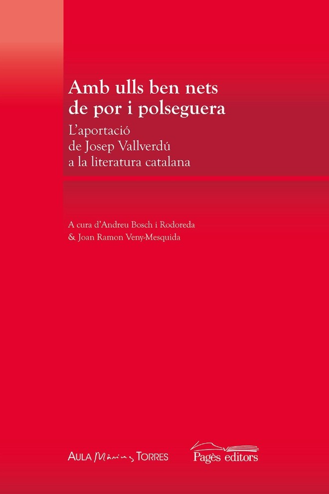 	Amb ulls ben nets de por i polseguera