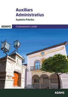 	Auxiliars administratius : supòsits pràctics