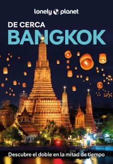 	Bangkok de cerca