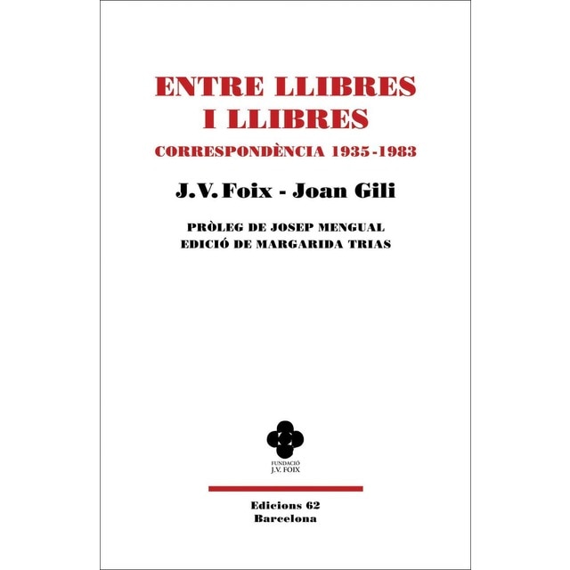 Entre llibres i llibres: correspondència 1935-1983
