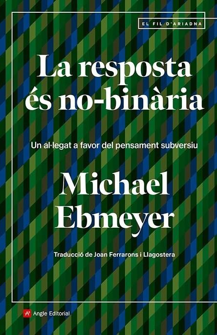 	La Resposta és no binària