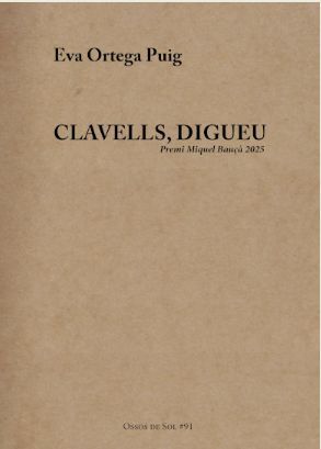 Clavells, digueu