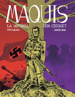 Maquis: la història d'en Cisquet