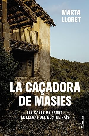 La caçadora de masies
