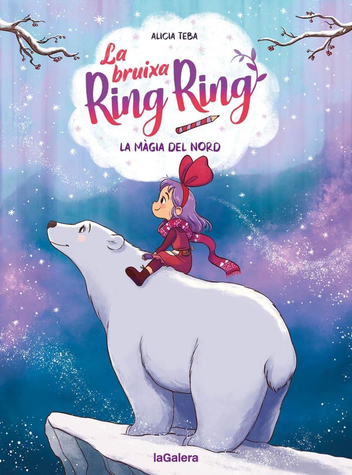 La bruixa Ring Ring - La màgia del nord