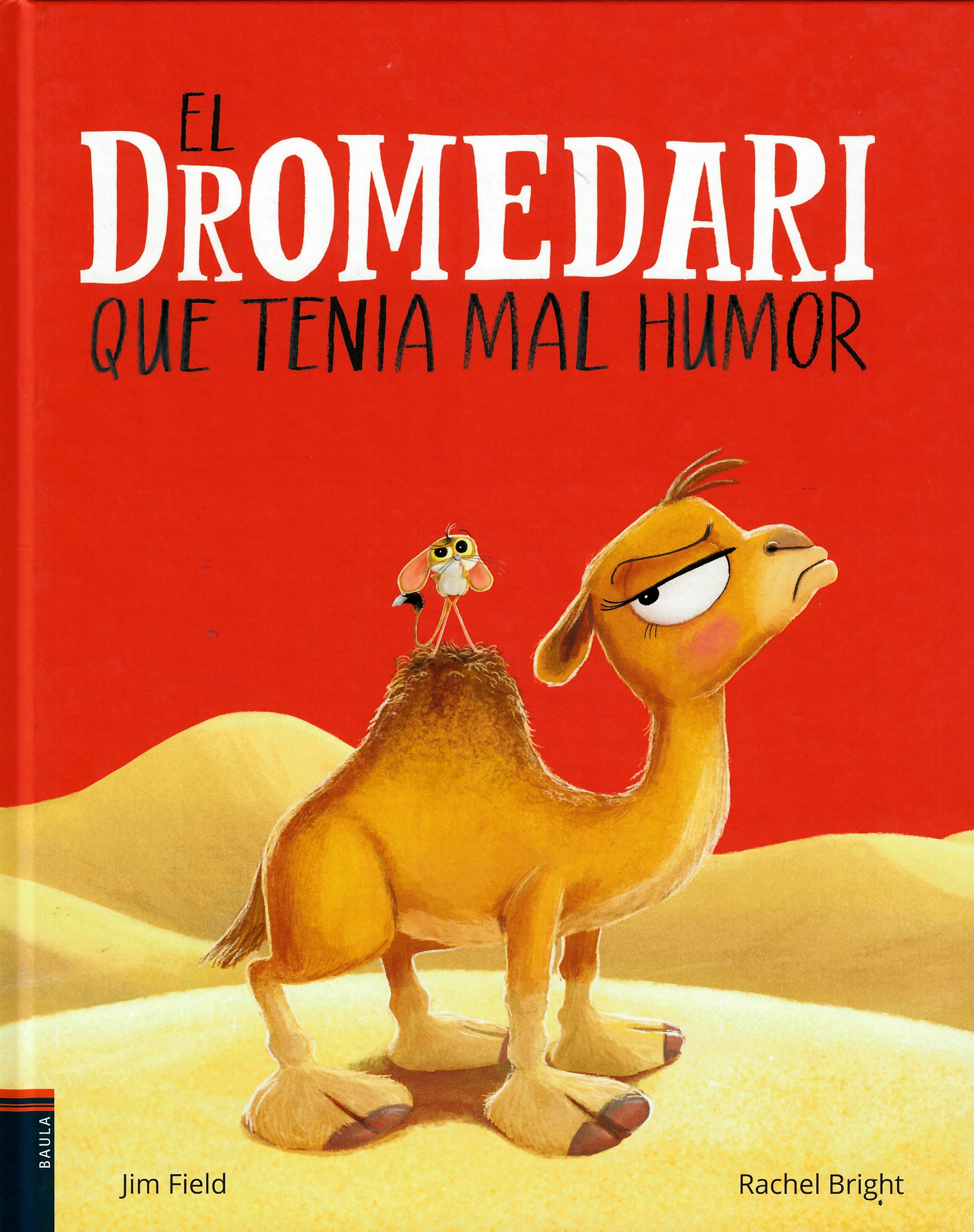 El dromedari que tenia mal humor