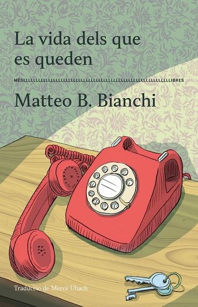 	La Vida dels que es queden 