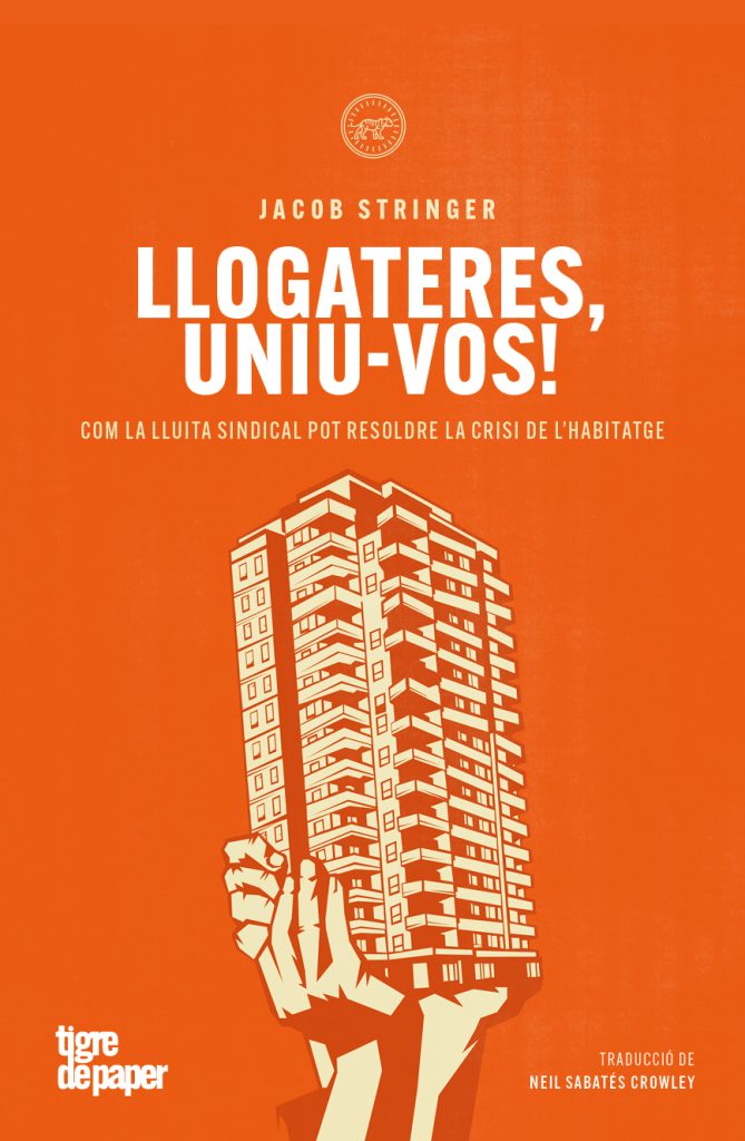 Llogateres, uniu-vos!