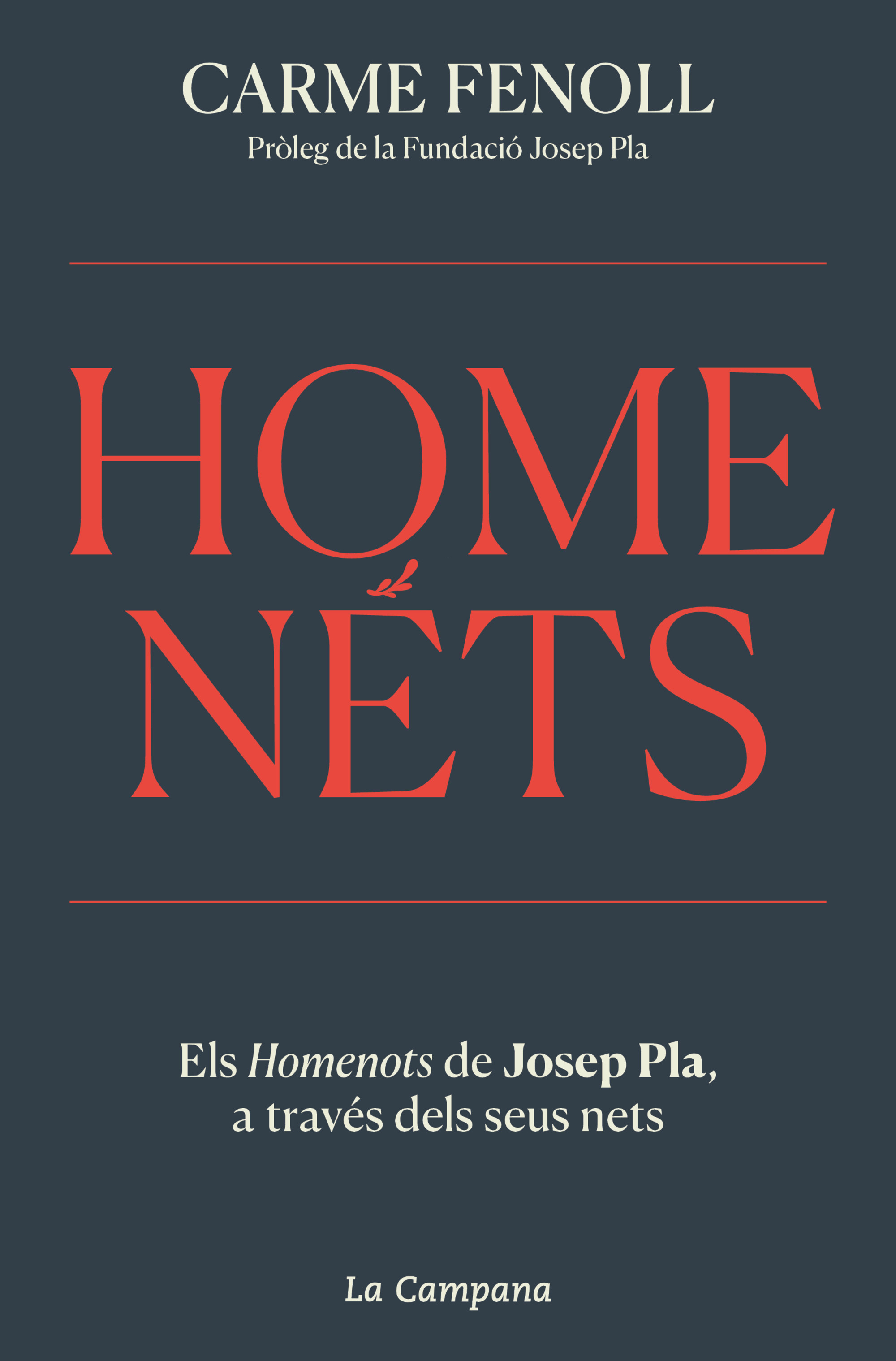HomeNéts: els Homenots de Josep Pla, a través dels seus nets