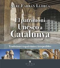 	El Patrimoni Unesco a Catalunya
