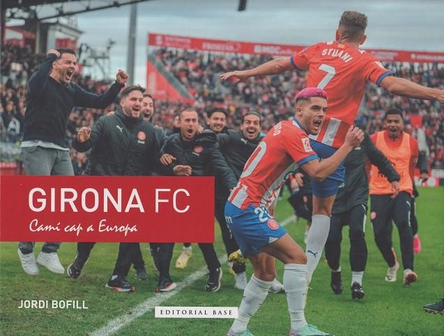 Girona FC Camí cap a Europa