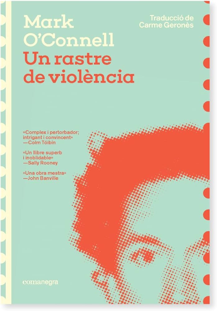 Un rastre de violència