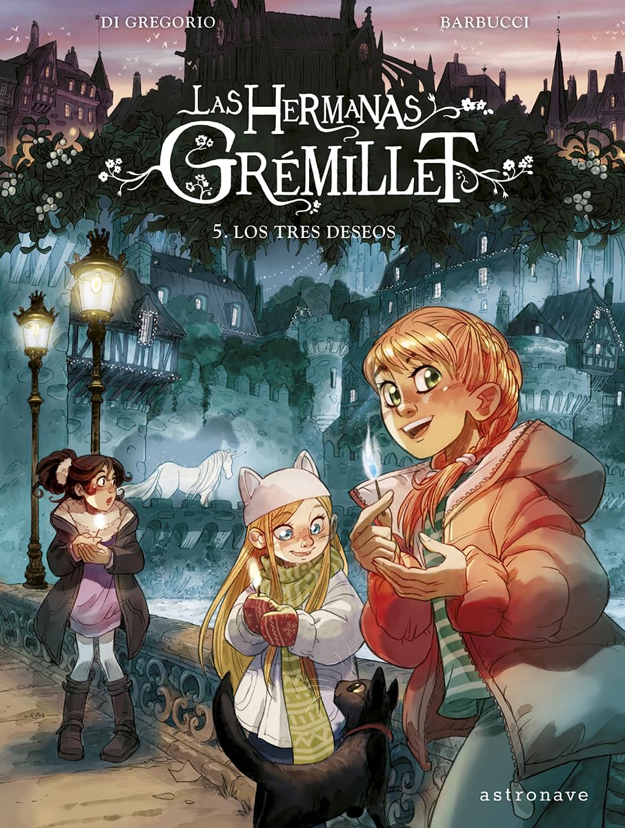 Les Germanes Grémillet - 5. Els tres desitjos