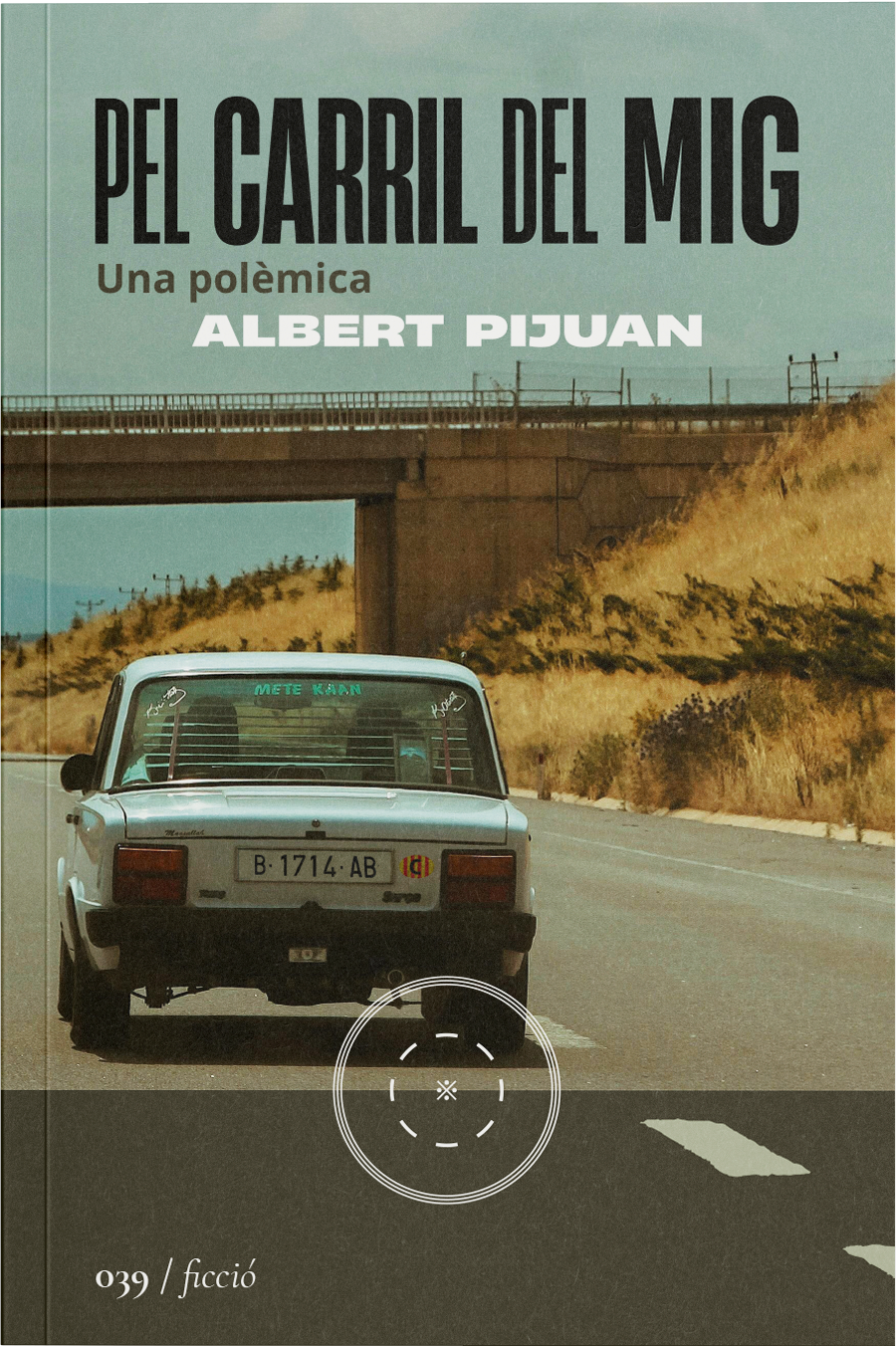 Pel carril del mig: una polèmica