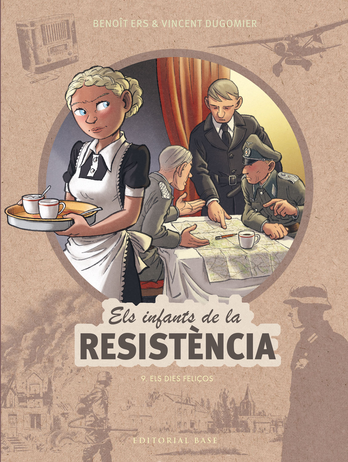 Els infants de la resistència - 9. Els dies feliços