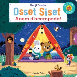 Osset Siset : anem d'acampada! 