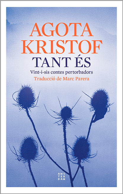 Tant és. Vint-i-sis contes pertorbadors