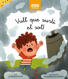 Vull que surti el sol