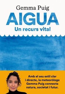 Aigua : un recurs vital