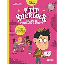 P'tit Sherlock i el cas de l'admiradora secreta