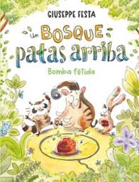 Un bosque patas arriba