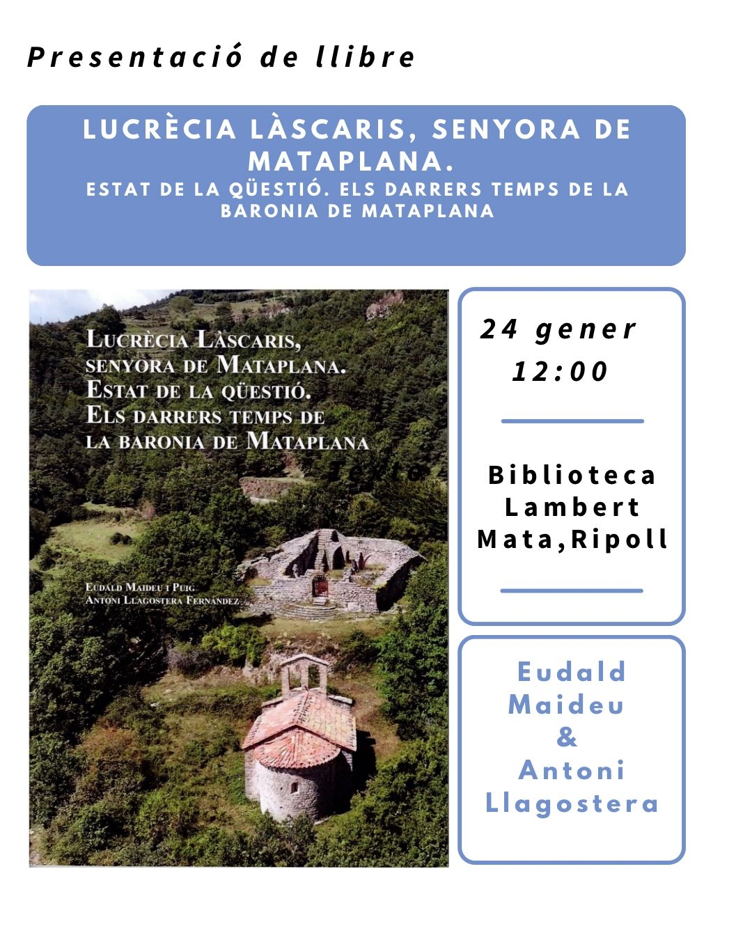Cartell presentació: Lucrècia Làscaris senyora de Mataplana 