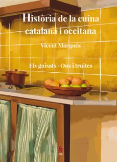 Història de la cuina catalana i occitana: Volum 7