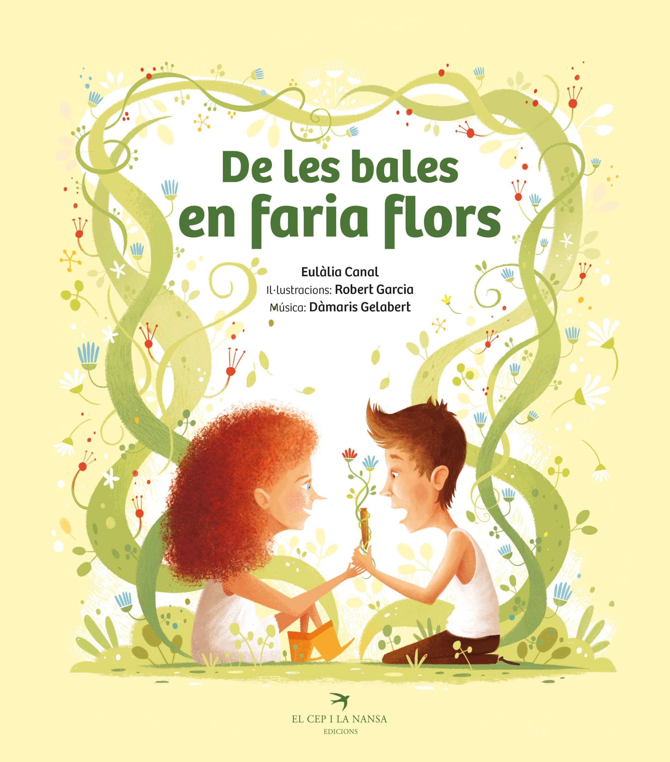 De les bales en faria flors