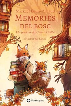 Memòries del bosc : Els quaderns del Corneli Guillot