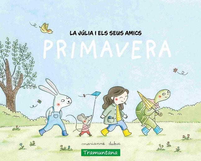 La Júlia i els seus amics - Primavera