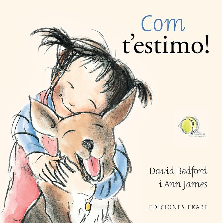 Com t'estimo!