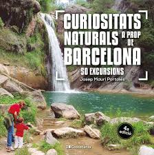 Curiositats naturals a prop de Barcelona 