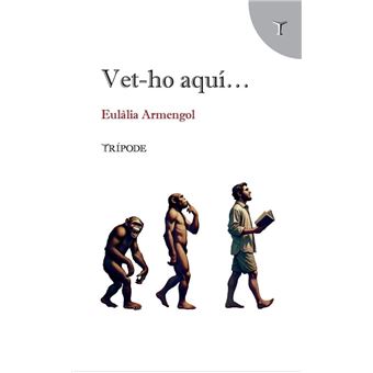 Vet-ho aquí... 