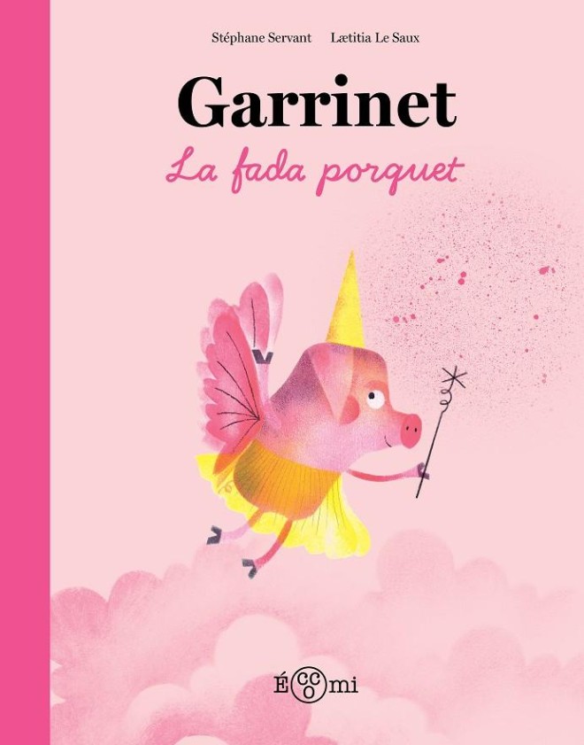 Garrinet : la fada porquet