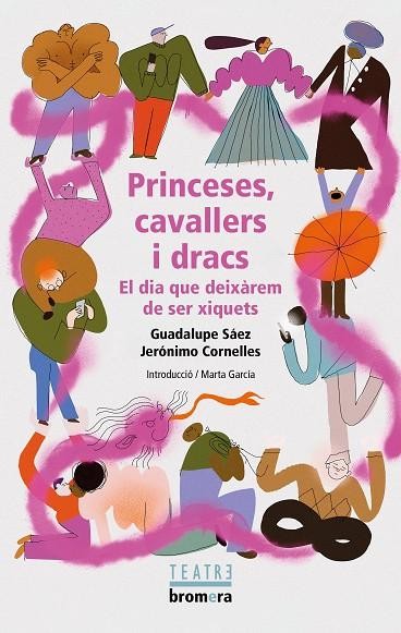Princeses, cavallers i dracs : el dia que deixàrem de ser xiquets