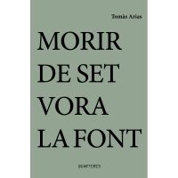 Morir de set vora la font